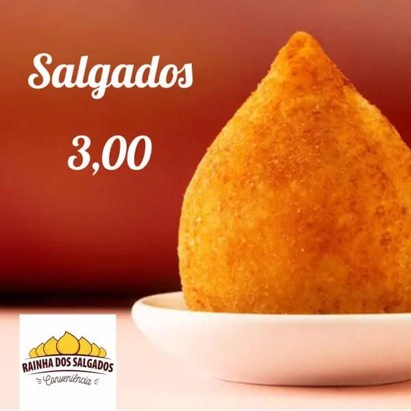 Rainha dos Salgados 3 reais o salgado